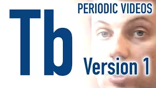 Terbium (version 1) - Periodic Table of Videos