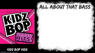 KIDZ BOP Kids - All About That Bass (Lyrics) - Audio at 192khz, 4k Video