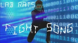 Lab Rats // Fight Song
