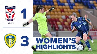 Highlights | York City Ladies 1-3 Leeds United Women | FA Women’s National League
