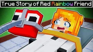 True Story of RED RAINBOW FRIEND in Minecraft!