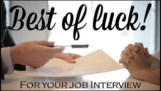 Best of Luck Wishes for the Job Interview