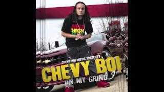 Chevy Boi - Puttin It Down