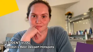 London's Best Dessert Hotspots | LSE Student Vlog