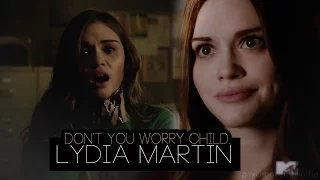 Lydia Martin || Don't you worry child