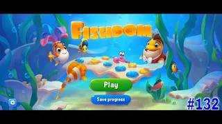 Fishdom - Puzzle Games | RKM Gaming | Aquarium Games | Fish Games | Level - 132