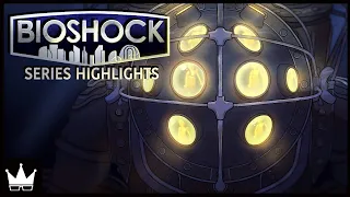 BioShock Series Highlights | Jan 2016, Feb 2020 & July 2020