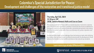 Colombia’s Special Jurisdiction for Peace: the restorative & transitional justice model