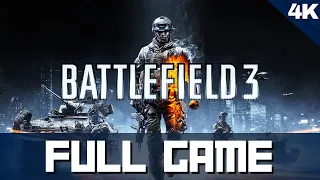 Battlefield 3 Full Game Gameplay (4K 60FPS) Walkthrough No Commentary