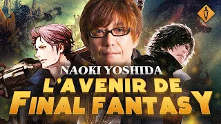 LE NOUVEAU VISAGE DE FINAL FANTASY - Naoki Yoshida,  la vision derrière FF14 et FF16