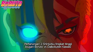 PERBANDINGAN JOUGAN VS DAIKOKUTEN UZUMAKI KAWAKI BORUTO OTSUTSUKI