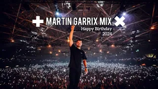 ➕Martin Garrix Happy Birthday Mix 2024 ✖️