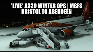 🔴 LIVE A320 Winter Ops - Bristol to Aberdeen | Fenix A320, VATSIM & MSFS 2020