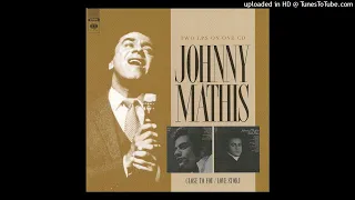 Johnny Mathis - Goin' Out of My Head/Can't Take My Eyes Off You