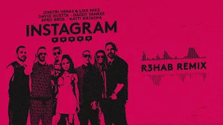 Dimitri Vegas&Like Mike,David Guetta,Daddy Yankee,Afro Bros,Natti Natasha-Instagram (R3HAB Remix)