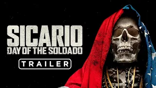 Sicario: Día Del Soldado | Tráiler