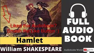 ▶️Full Audiobook 🎧 - HAMLET by William Shakespeare | Audiobooks World