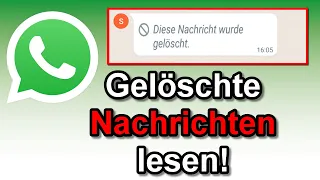 Gelöschte WhatsApp Nachricht lesen | Anleitung