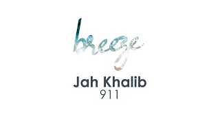 Jah Khalib - 911 | BREEZEMUSIC |