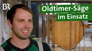 Oldtimer Maschine: Bretter schneiden mit dem alten Sägegatter | Unser Land | BR