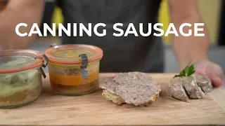 Canning sausage - sausage preservation instructions