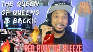 NICKI is BACK!! Red Ruby Da Sleeze - [REACTION] - Stay Tuned Ep. #151