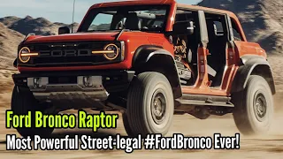 2022 Ford Bronco Raptor - First Look