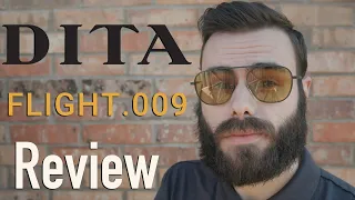 Dita Flight .009 Review