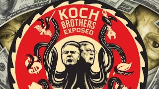 Koch Brothers EXPOSED • FULL DOCUMENTARY • BRAVE NEW FILMS (BNF)