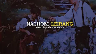 NACHOM LEIRANG -Sagolshem Maniratan || Music Prod. by Rishikesh Mutum  (official audio release)