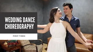 "FIRST TIMES" BY ED SHEERAN | WEDDING DANCE CHOREOGRAPHY 2022 | LEARN ONLINE