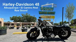 Harley-Davidson 48 • Raw Sound • Albuquerque • El Camino Real • #2