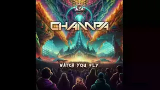 Champa - Watch You Fly