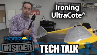 Horizon Insider Tech Talk: Ironing UltraCote®