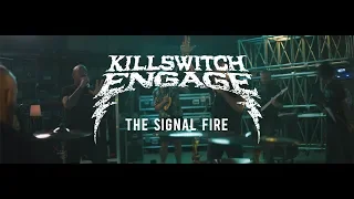 Killswitch Engage - The Signal Fire