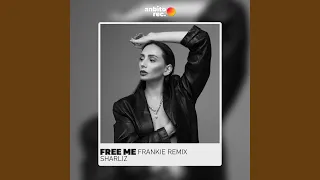 Free Me (Frankie Remix)