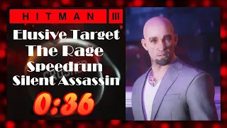 Hitman 3 : Elusive Target : The Rage / SA ( 0:36 )