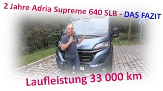 2 Jahre Adria Supreme 640 SLB - Das Fazit