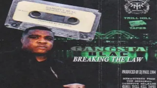 Gangsta Blac - Breaking The Law (Full Tape Rip THT 2021)