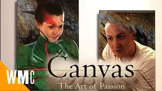 Canvas | Full Drama Romance Arthouse Movie | Casey Chapman | WORLD MOVIE CENTRAL