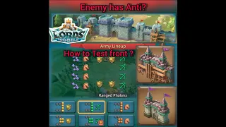 Lords Mobile How to test Enemy Front Line when has Anti?