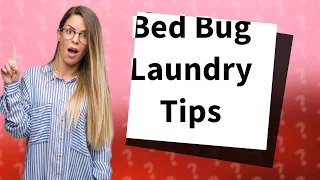 What laundry soap kills bed bugs?