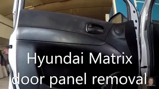 Hyundai Matrix/Elantra/ LaVita 2001 — 2010  door panel removal