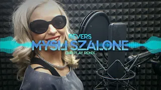 REVERS -   MYŚLI SZALONE (Fair Play REMIX) Disco Polo 2022