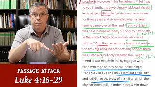 How to Analyze & Understand Luke 4:16-29 | Passage Attack