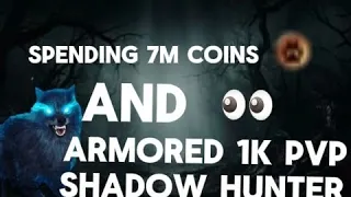 spending 7M coins and pvp