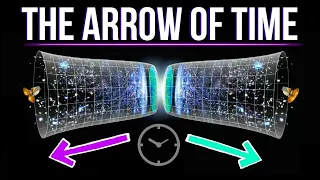 The Arrow Of Time: Why Does Time Flow In Only One Direction?