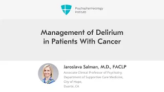 Management of Delirium in Patients With Cancer