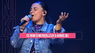 Ce nom est si merveilleux & Agnus Dei  | Nikita en live à MLK