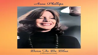 Anne Phillips - Born To Be Blue [Jazz, Jazz Music, Vocal Jazz, Cool Jazz, Jazz Singer] #jazz